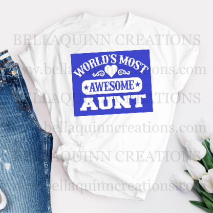 Worlds Most Awesome Aunt Printed T-Shirt (Imperfections)